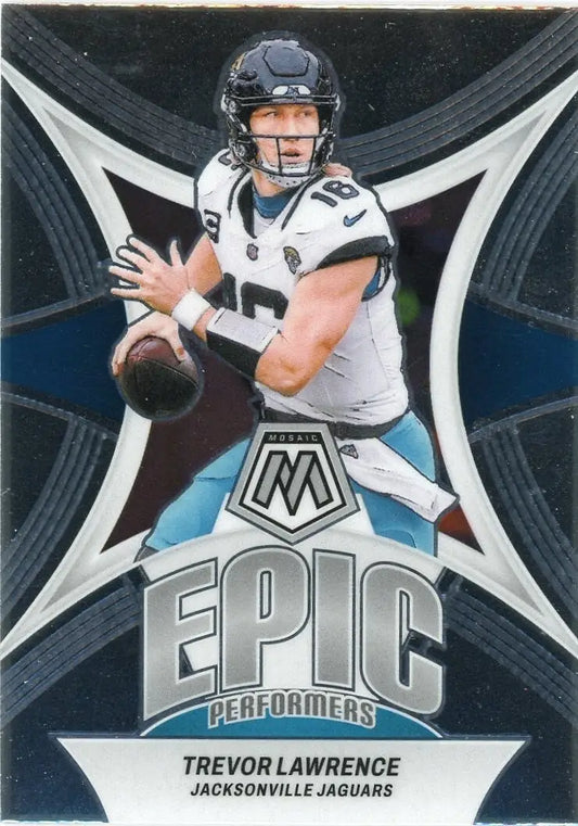 Trevor Lawrence 2024 Panini Mosaic Epic Performers football card Jacksonville Jaguars
