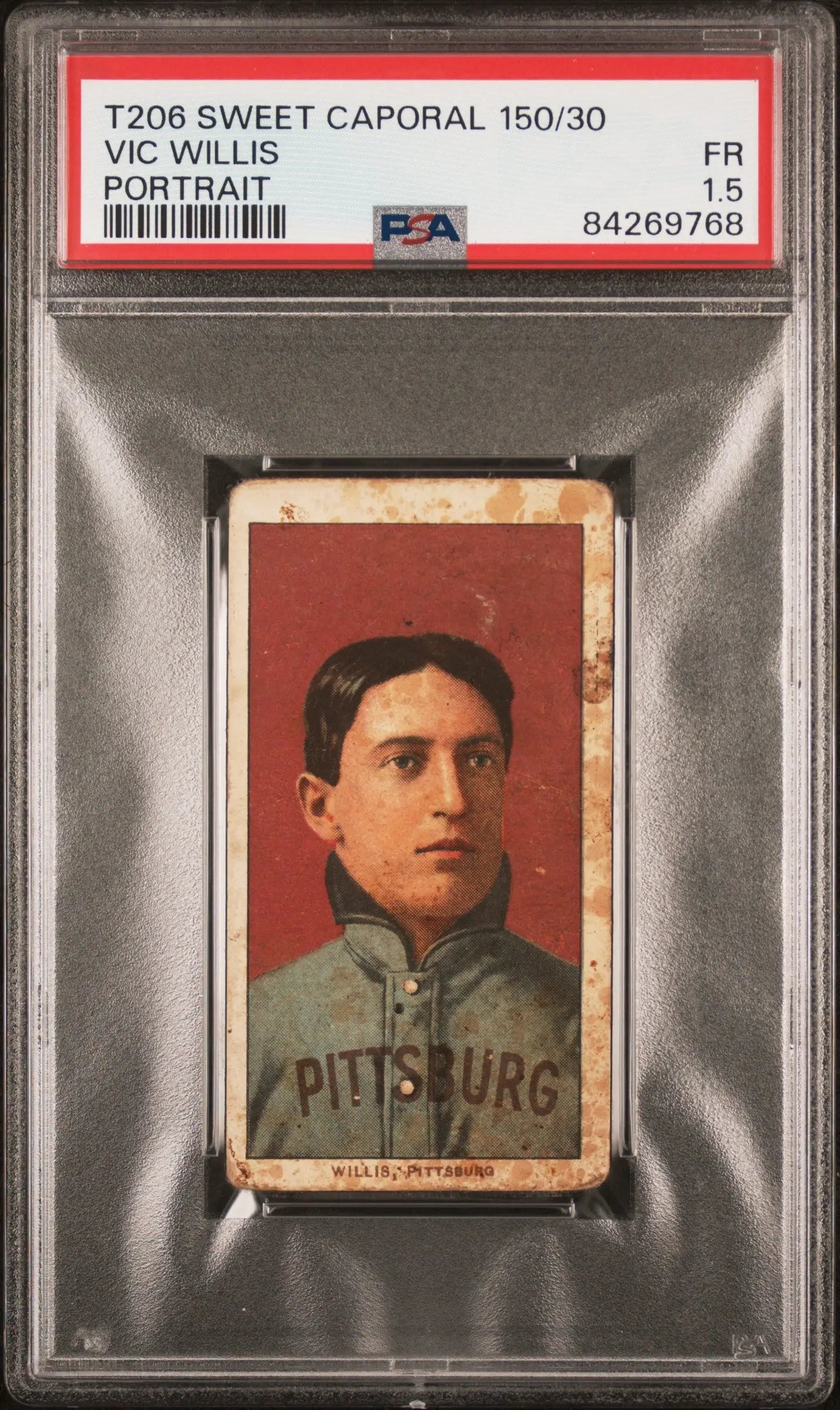PSA-graded Vic Willis T206 Sweet Caporal baseball card in protective holder from 1909-11