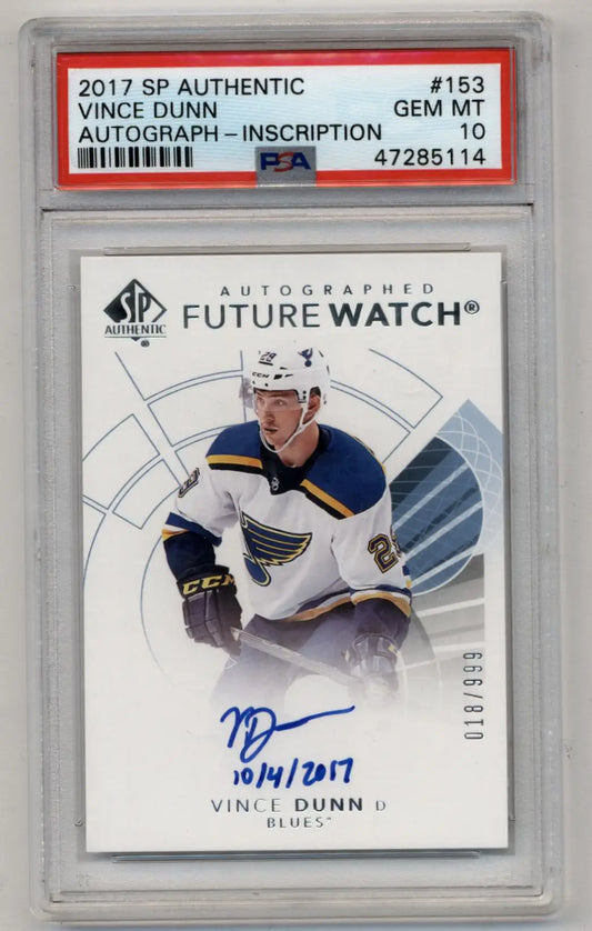 Vince Dunn 2017-18 SP Authentic Auto Inscription 018/999 PSA 10 Gem Mint - Singles