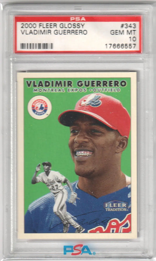 Graded Vladimir Guerrero baseball card from Fleer Tradition Glossy series, PSA 10 GEM MINT
