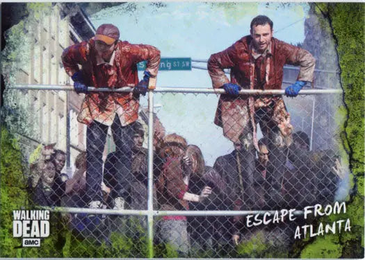 Trading card of Escape from Atlanta with men climbing a fence and zombies behind
